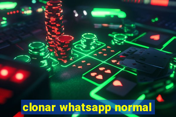 clonar whatsapp normal